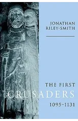 The First Crusaders, 1095–1131