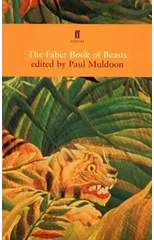 The Faber Book of Beasts