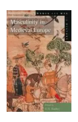Masculinity in Medieval Europe