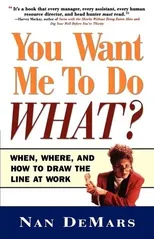 You Want Me to Do What