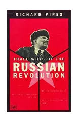 Three Whys Of Russian Revolution