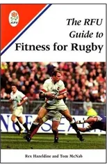 The RFU Handbook of Rugby Fitness