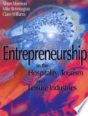 Entrepreneurship in the Hospitality, Tourism and Leisure Industries