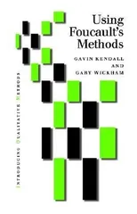 Using Foucault's Methods