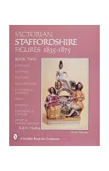 Victorian Staffordshire Figures 1835-1875, Book Two