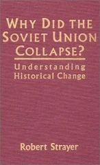 Why Did the Soviet Union Collapse?