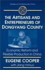 The Artisans and Entrepreneurs of Dongyang County
