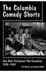 The Columbia Comedy Shorts