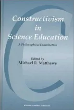 Constructivism in Science Education