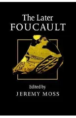 The Later Foucault