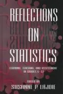 Reflections on Statistics