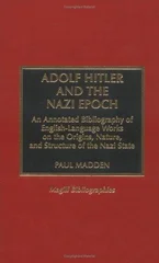 Adolf Hitler and the Nazi Epoch