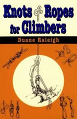 Knots & Ropes for Climbers