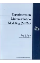 Experiments in Multiresolution Modeling (MRM)
