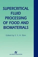 Supercritical Fluid Processing of Food and Biomaterials