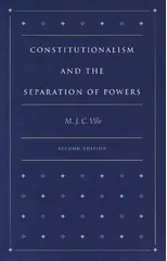 Constitutionalism & the Separation of Powers, 2nd Edition