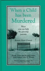 When a Child Has Been Murdered
