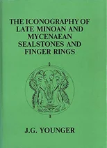 Iconography of Late Minoan and Mycenaean Sealstones and Finger Rings