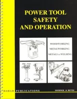 Power Tool Safety and Operations