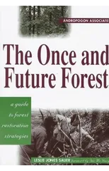 The Once and Future Forest