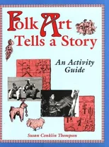 Folk Art Tells a Story