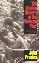 The Hidden History of the Vietnam War