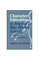 Character Education in America's Blue Ribbon Schools