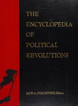 The Encyclopedia of Political Revolutions
