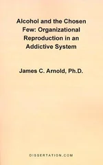 Alcohol and the Chosen Few