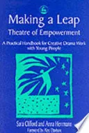 Making a Leap - Theatre of Empowerment