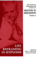 Seminars, Workshops and Lectures of Milton H. Erickson