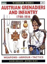 Austrian Grenadiers and Infantry 1788–1816