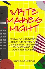 Write Makes Might