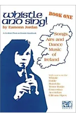 Whistle and Sing! Book One