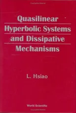 Quasilinear Hyperbolic Systems and Dissipative Mechanisms