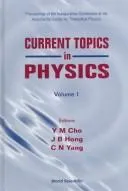 Current Topics in Physics - Proceedings of the Inauguration Conference of the Asia-Pacific Center for Theoretical Physics (in 2 Volumes)