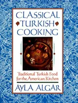 Classical Turkish Cooking