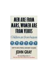 Men Are From Mars, Women Are From Venus And Children Are From Heaven