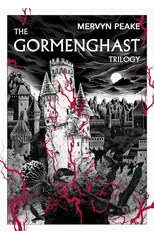 The Gormenghast Trilogy