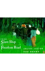 From Slave Ship To Freedom Road