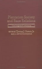 Plantation Society and Race Relations