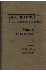 Co-creating a Public Philosophy for Future Generations