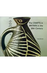 The Crafts in Britain in the Twentieth Century