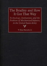 The Bradley and How It Got That Way