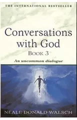 Conversations with God - Book 3
