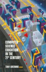 Computer Science Education in the 21st Century