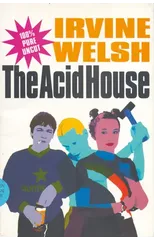 The Acid House