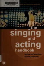 The Singing and Acting Handbook
