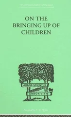 On The Bringing Up Of Children