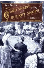 Card Sharps and Bucket Shops